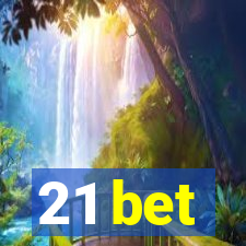 21 bet